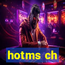 hotms ch